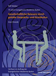 Deckblatt des Buchs "75 Jahre Evangelische Akademie Baden"